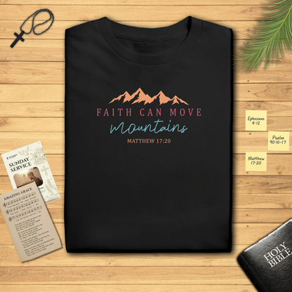 Inspirational Faith T-Shirt for Adventurers, Motivational Tee, Gift for Hikers, Mountain Lovers, Religious Apparel
