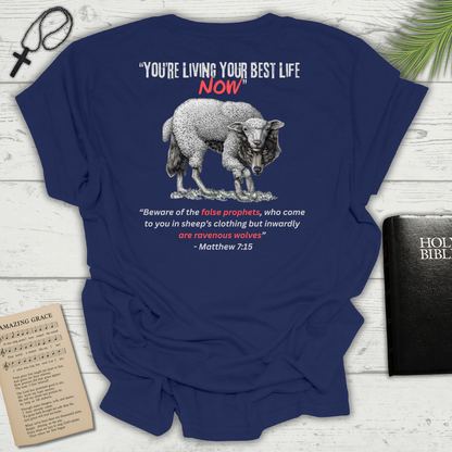 You're Living Your Best Life Now T-Shirt, Unisex Graphic Tee, Truth Shirt, Gift for Him/Her