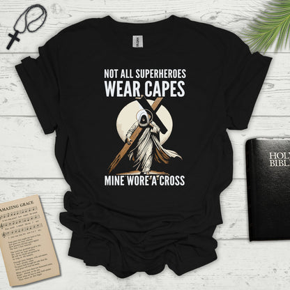 Not All Superheroes Wear Capes T-shirt flat lay mockup